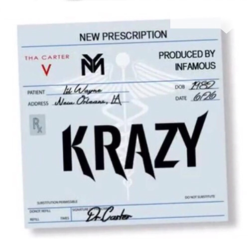 Lil Wayne: Krazy (Prod. by Infamous)