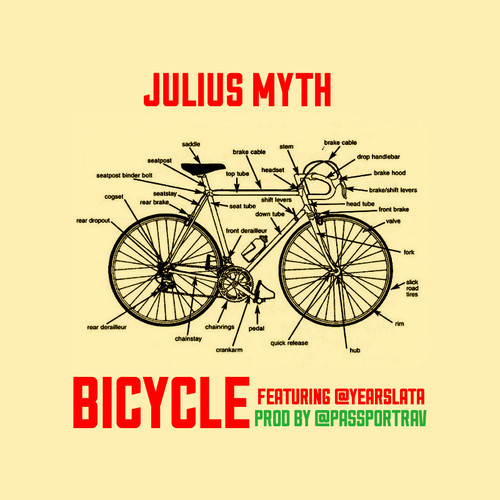 Julius Myth: Bicycle Feat. Years Lata (Prod. by Rav.P)