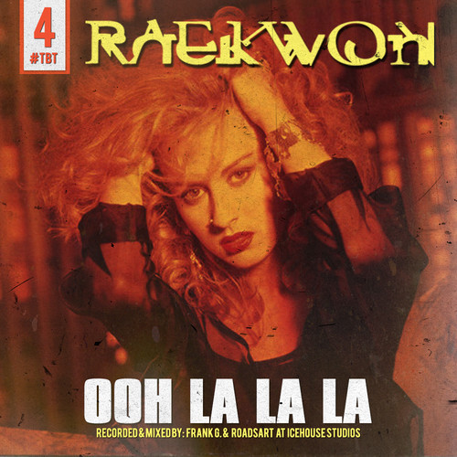 Raekwon: Ooh La La La