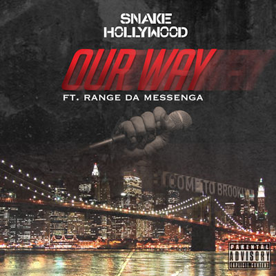 Snake Hollywood: Our Way (Prod. by Kamilson)