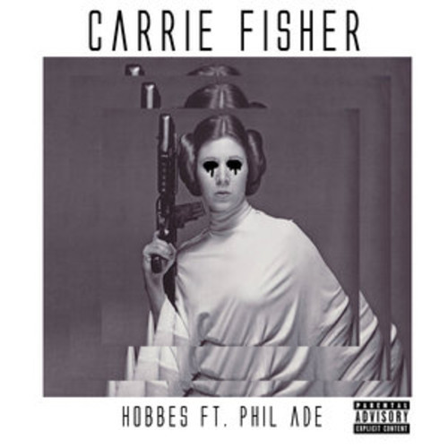 Hobbes: Carrie Fisher ft. Phil Ade (Prod. by Depakote)