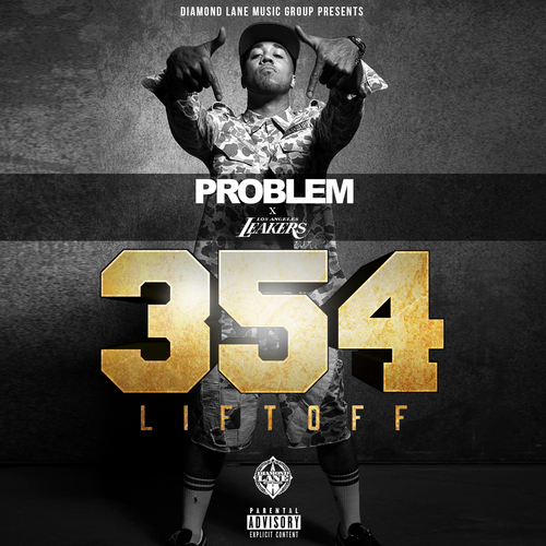 Problem – 354: Lift Off (Mixtape)