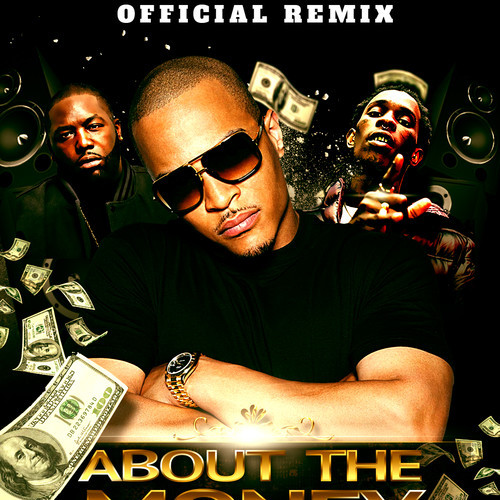 T.I. – About the Money (Remix) Feat. Young Thug & Killer Mike