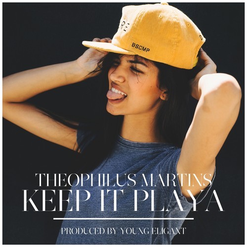 Theophilus Martins: Keep It Playa (Prod. by Young Eligant)