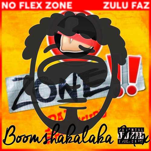 Zulu Faz: Rae Sremmurd No Flex Zone (Boom Shakalaka Mix)