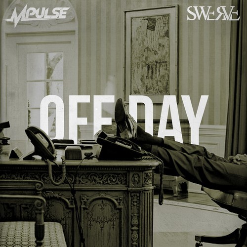 Mpulse & Swerve: Off Day (Prod. by Mpulse)