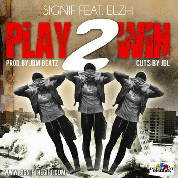 Signif: Play 2 Win Feat. Elzhi