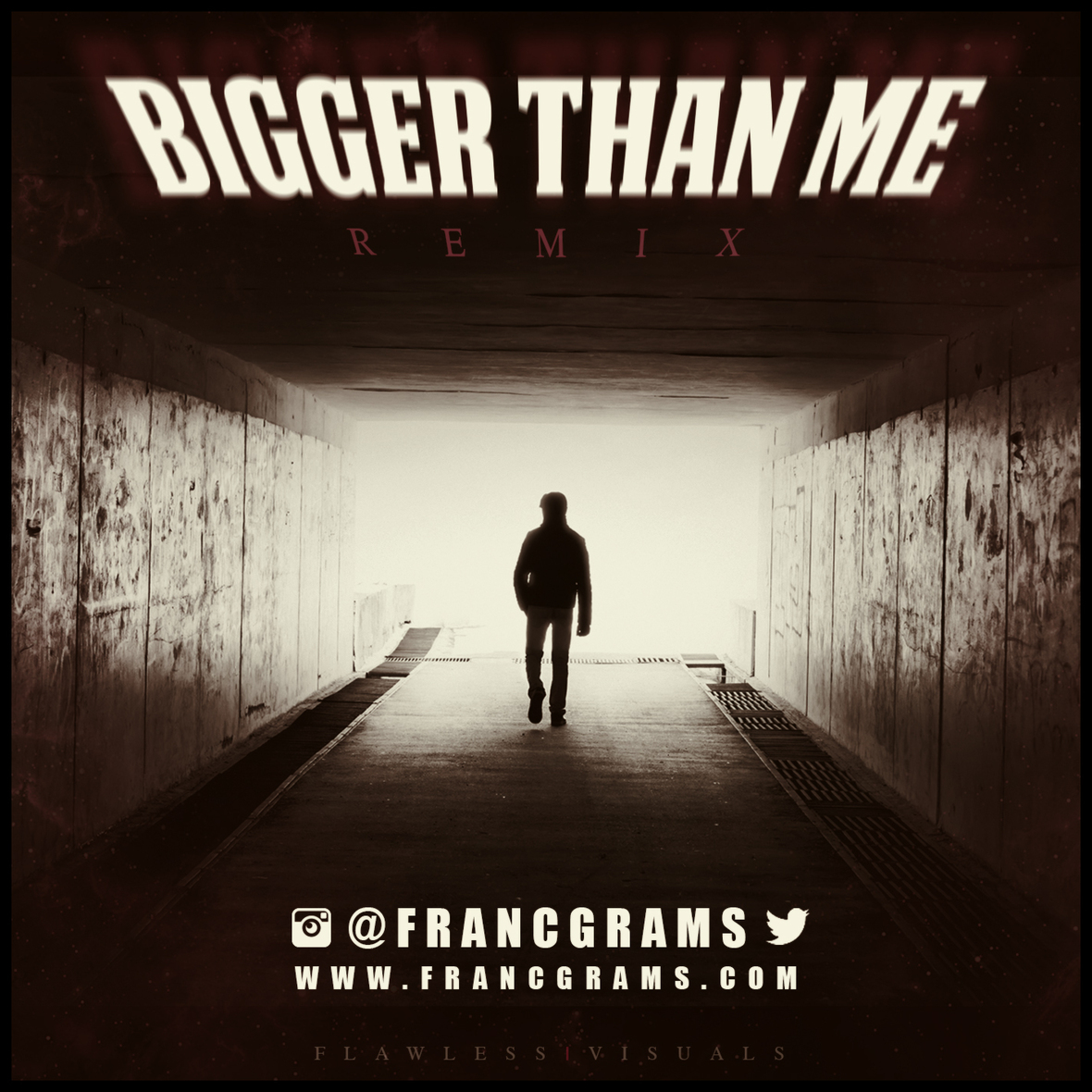 Franc Grams: Bigger Than Me (Remix)