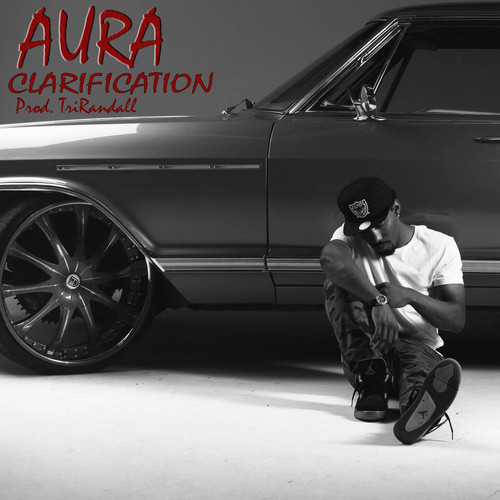 Aura: Clarification (Prod. by TriRandall)
