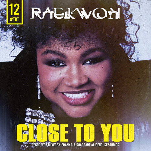 Raekwon: Close To You