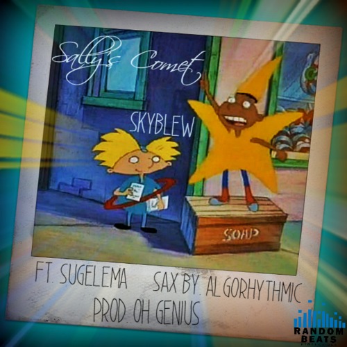 SkyBlew: Sally’s Comet Feat. Sugelema (Prod. by Oh Genius)