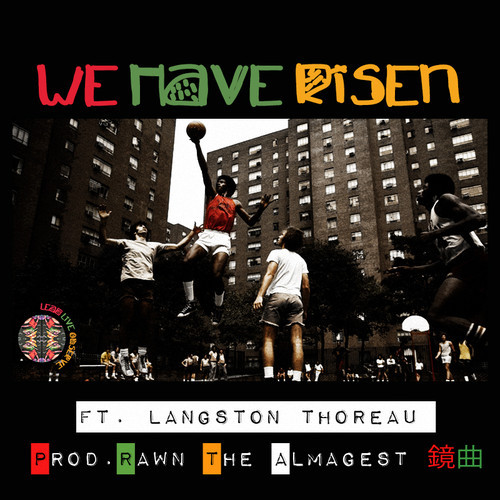 Henny L.O. – We Have Risen Feat. Langston Thoreau (Prod. by Rawn Of Kagami 鏡曲)