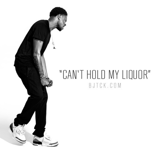 BJ The Chicago Kid: Can’t Hold My Liquor (Video)