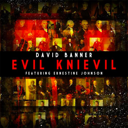 David Banner: Evil Knievil