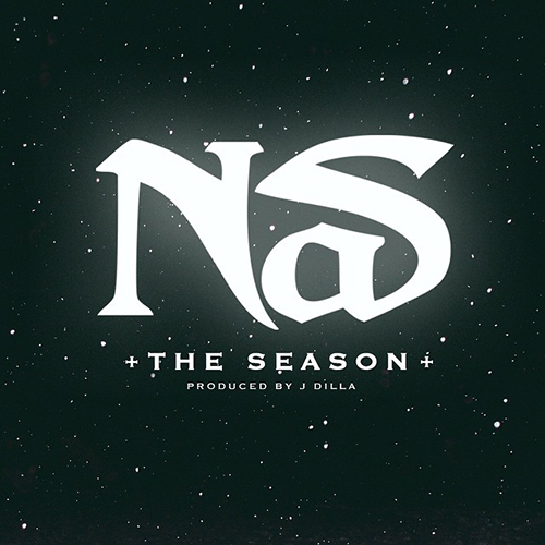 Nas: The Season (Prod. by J Dilla)