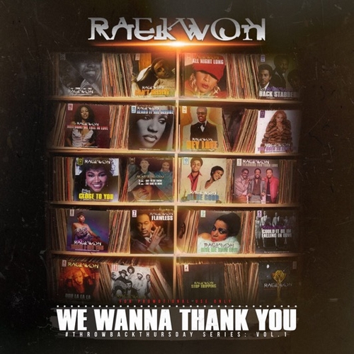 Raekwon: We Wanna Thank You (Mixtape)