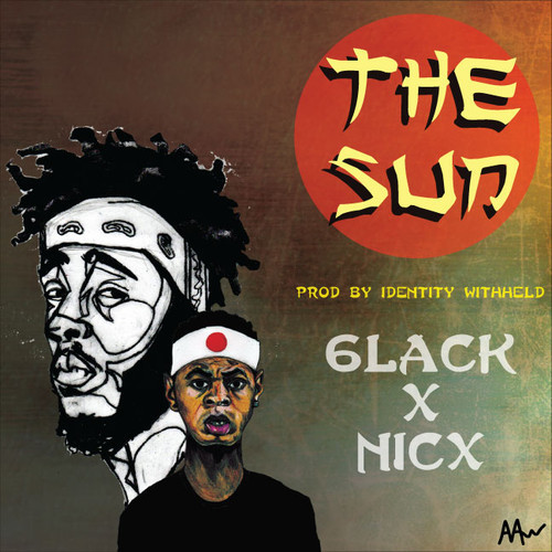 NicX: The Sun Feat. 6LACK (Prod. by Identity Withheld)