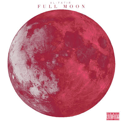Al-Fatir: Full Moon (Prod. by Sabali)