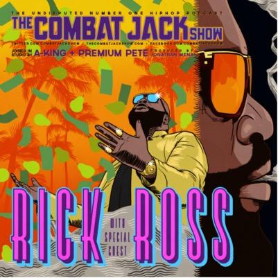 Rick Ross on Combat Jack Show
