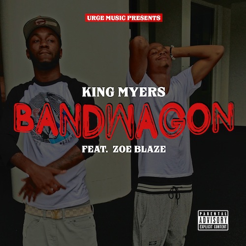 King Myers: Bandwagon Feat. Zoe Blaze