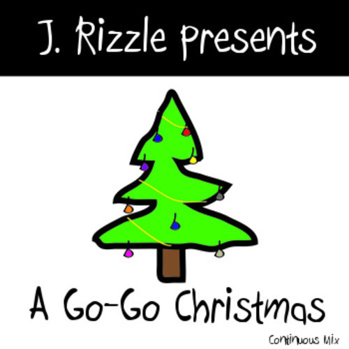 J. Rizzle Presents…A Go-Go Christmas Mix