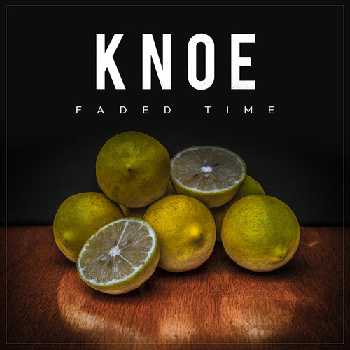 KNOE: Faded Time