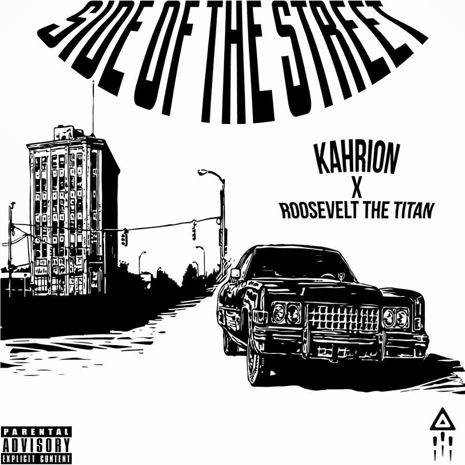 KAHRION x Roosevelt The Titan: Side Of The Street