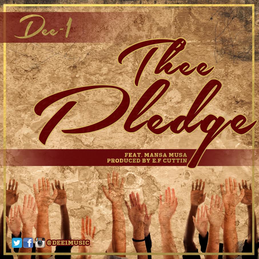 Dee-1: Thee Pledge (Prod. by E.F. Cuttin)