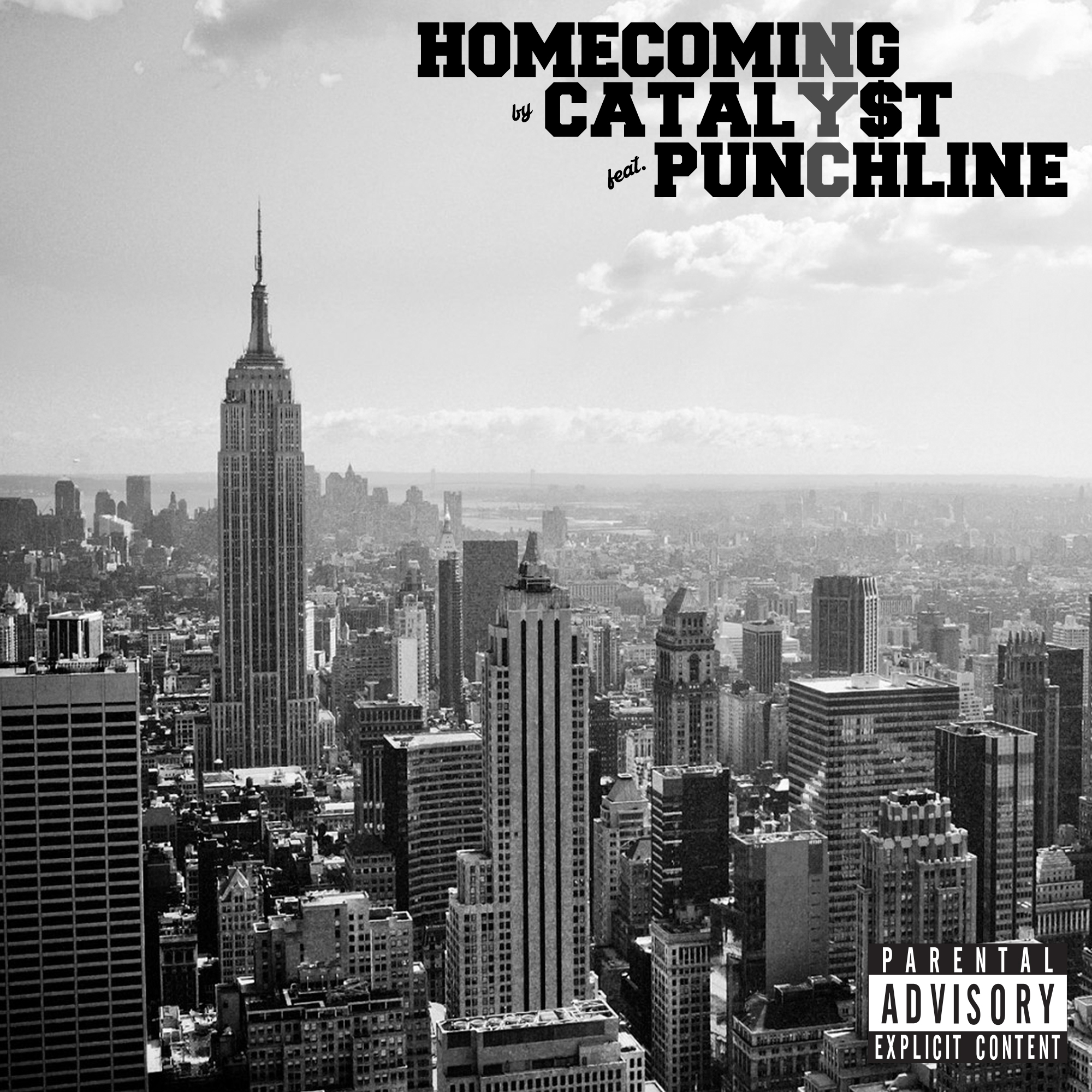 Cataly$t: Home Coming Feat. Punchline