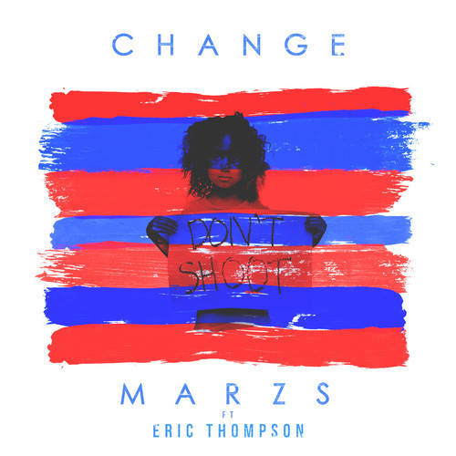 Marzs: Change Feat. Eric Thompson & Air