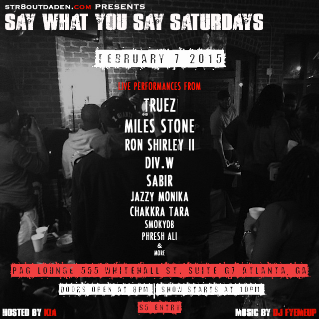 [EVENT] Say What You Say Saturdays at PAG Lounge (2-7-15)