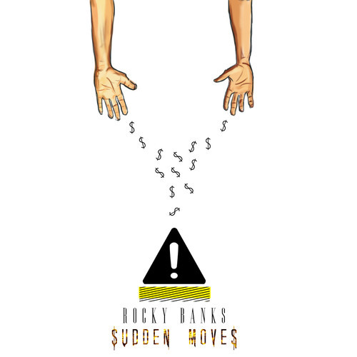 Rocky Bank$: Sudden Moves (Prod. by Daud Leon)