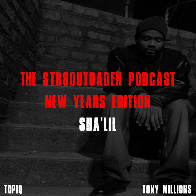 Str8OutDaDen Podcast: New Years Edition