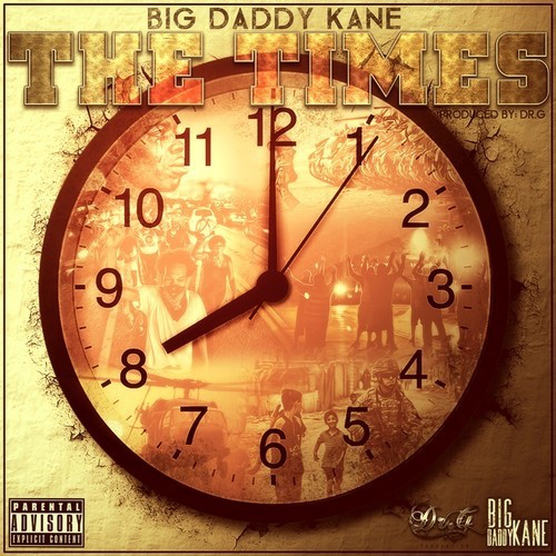 Big Daddy Kane: The Times (Prod. by Dr G)