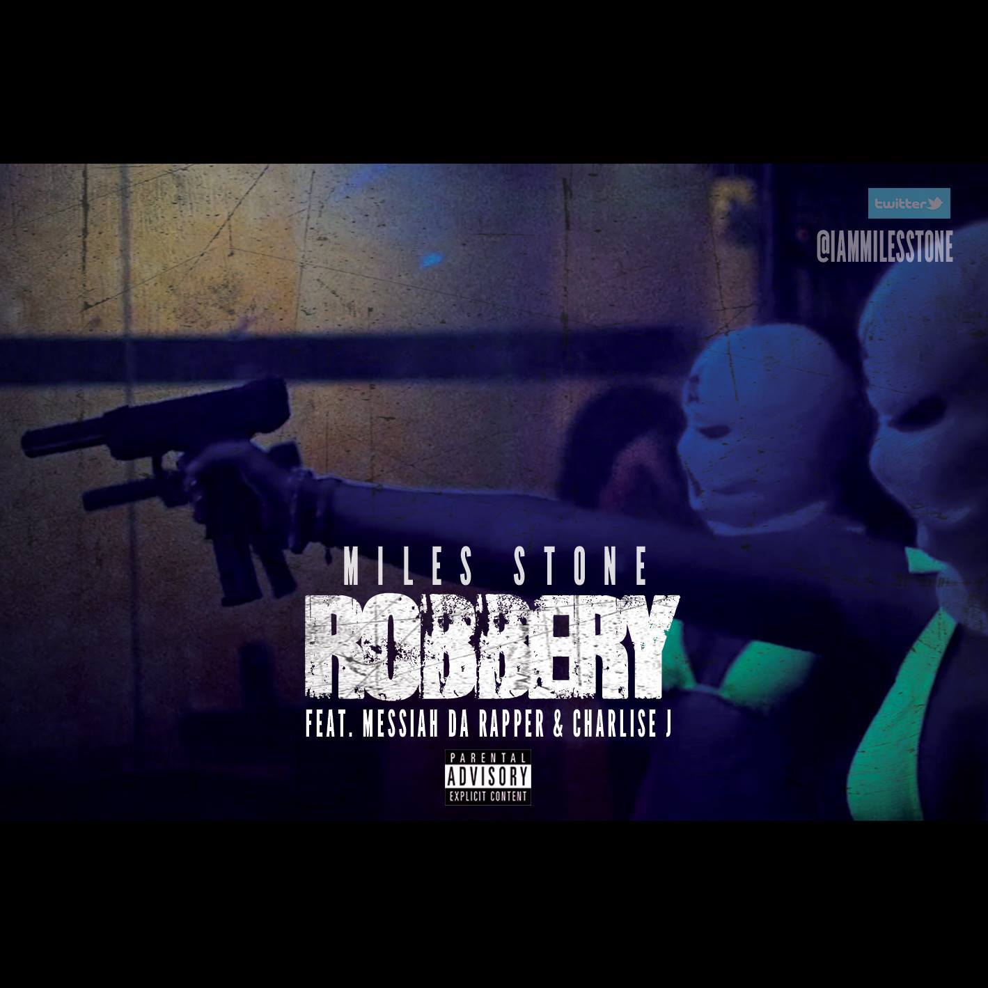 Miles Stone Plans A “Robbery” w/ Messiah Da Rapper & Charlise J