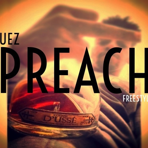 Truez: PREACH Freestyle