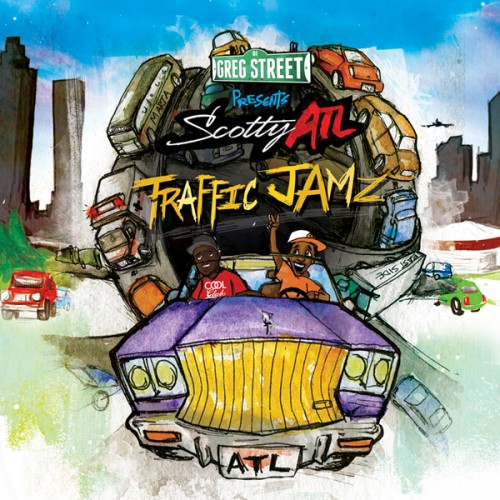 Scotty ATL: Traffic Jamz (Mixtape)