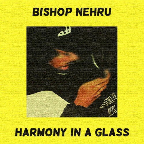 Bishop Nehru: Harmony In A Glass