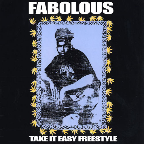 Fabolous: Take It Easy Freestyle