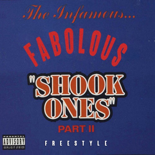 Fabolous: Shook Ones II Freestyle