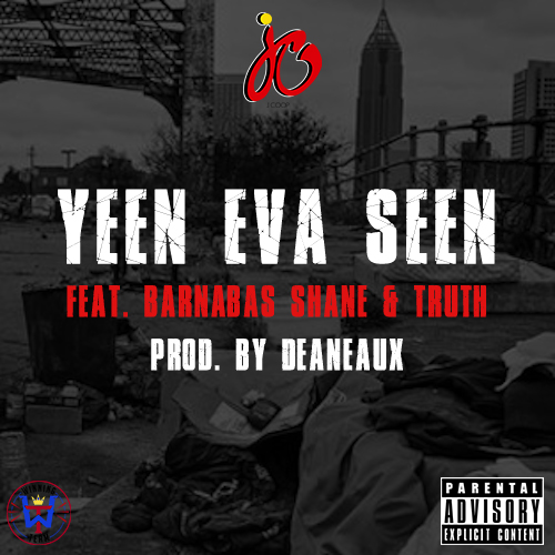 J-Coop: YEEN EVA SEEN Feat. Barnabas Shane & TRUTH