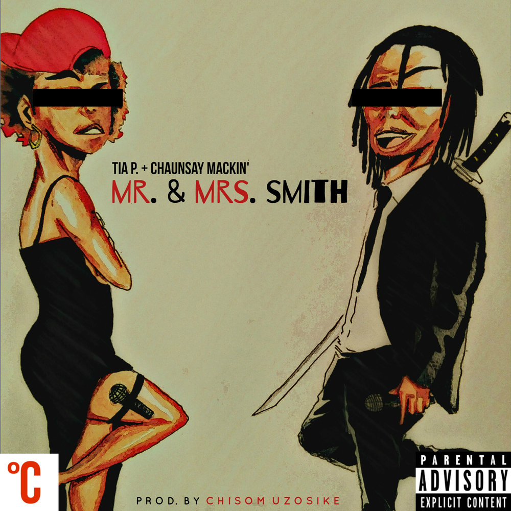 ChaunSAY Mackin’ & Tia P. – Mr. & Mrs. Smith (Album)