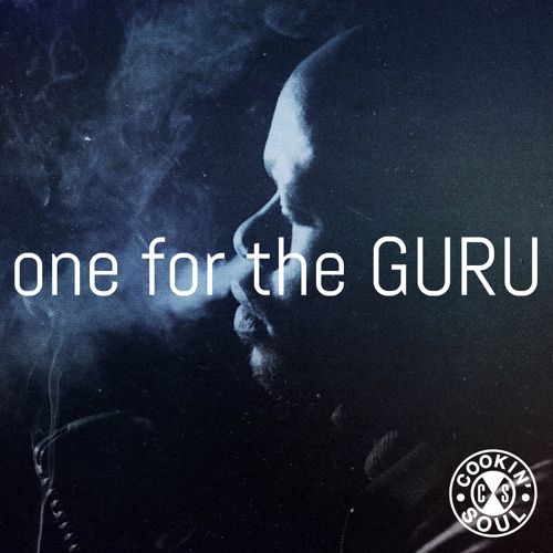 Cookin’ Soul: One For The GURU