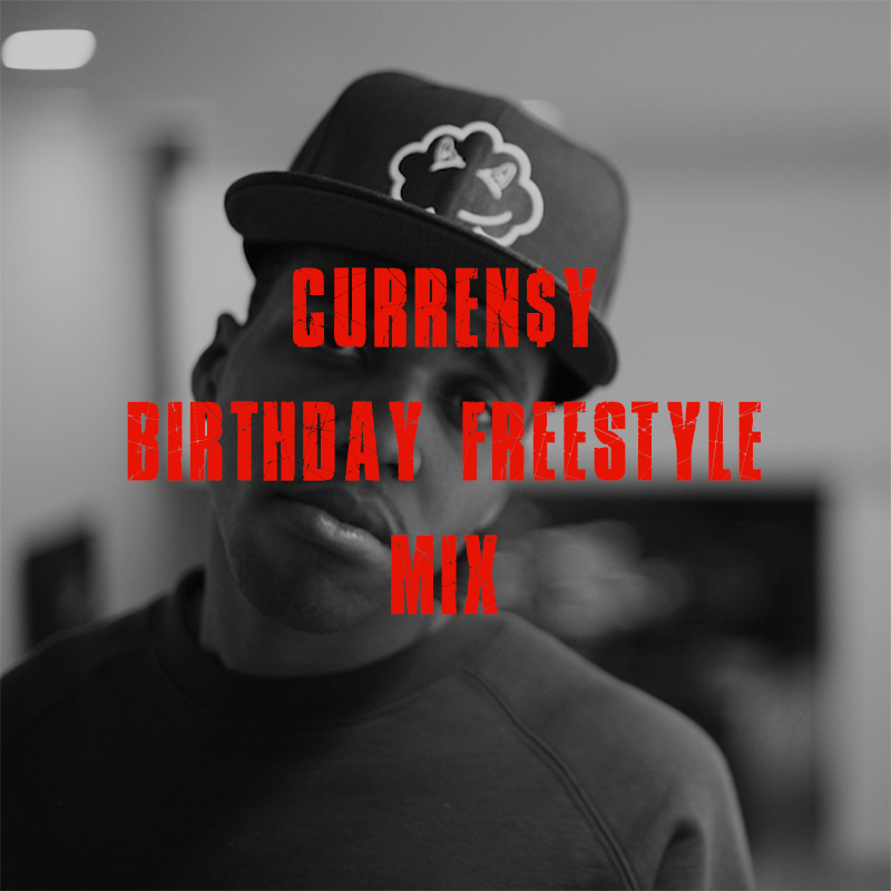 Curren$y Birthday Freestyle Mix