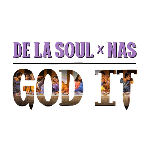 De La Soul: God It Feat. Nas