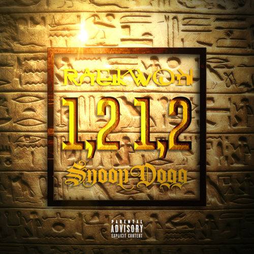 Raekwon: 1,2 1,2 Feat. Snoop Dogg (Prod. By  Scoop DeVille)