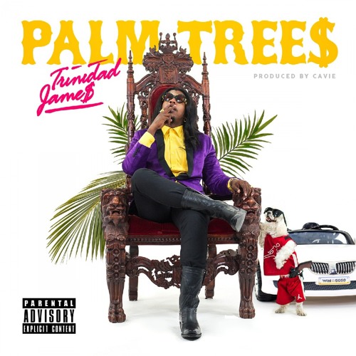 Trinidad James: Palm Trees