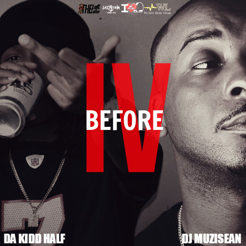 Da Kidd Half: Before 4 EP