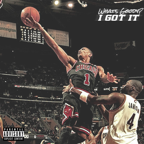 Goody: I Got It (Prod. By 1stFrom92)