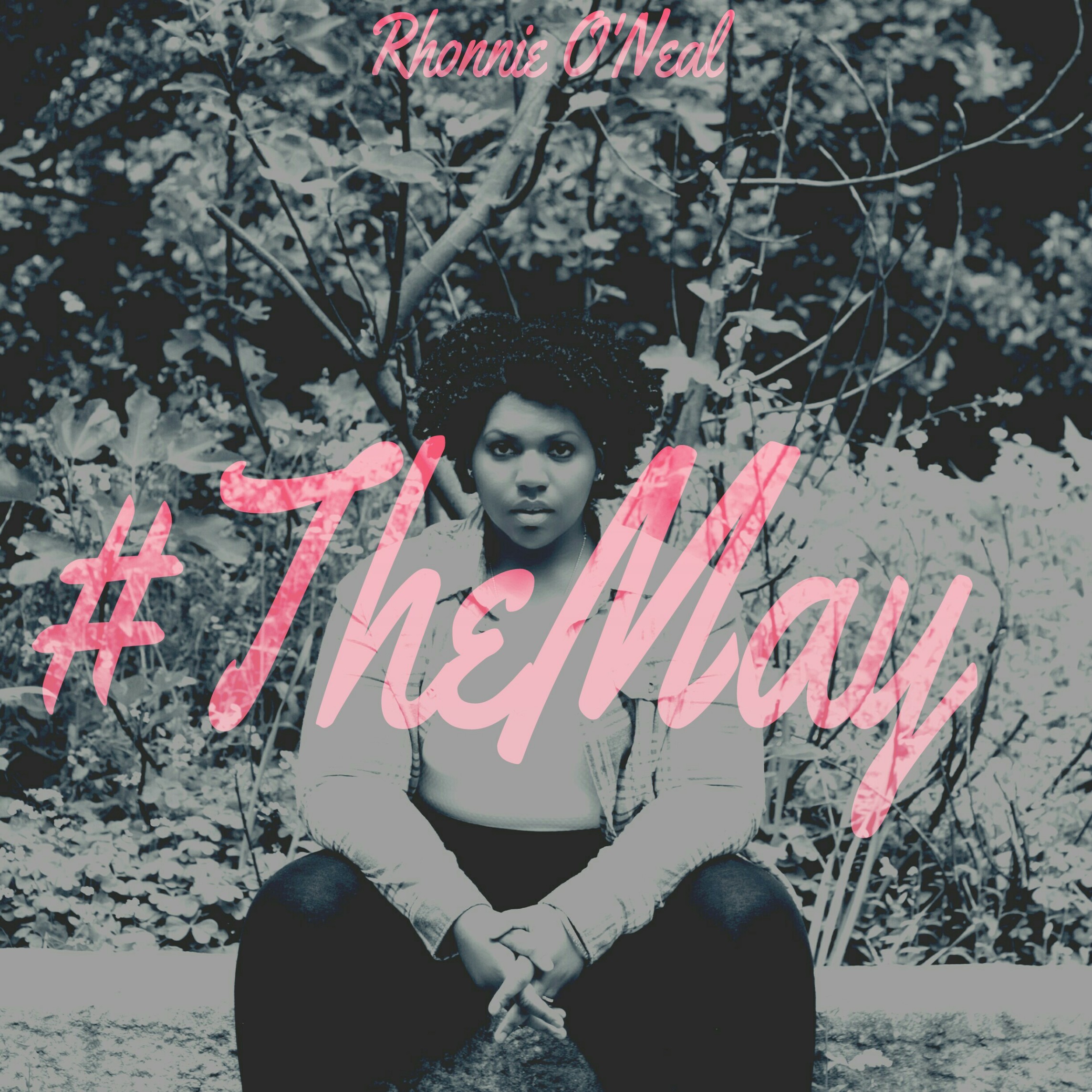 Rhonnie O’Neal: The May (EP)